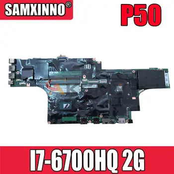 Pôvodné notebook Lenovo ThinkPad P50 základná doska základná doska I7-6700HQ 2G FRU 01AY360 00UR726