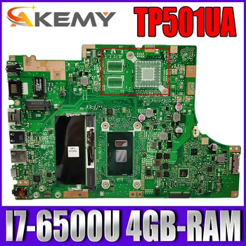 Akemy TP501UB Notebook základná doska pre ASUS VivoBook Flip TP501UA TP501UAM TP501UJ TP501UQ pôvodnej doske 4 GB-RAM I7-6500U CPU