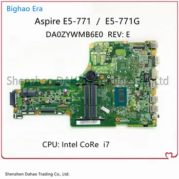 NBMNX11007 NBMNX11003 Pre Acer Aspire E5-731 E5-731G E5-771 E5-771G Notebook Doske DA0ZYWMB6E0 S i7 CPU DDR3L Testované