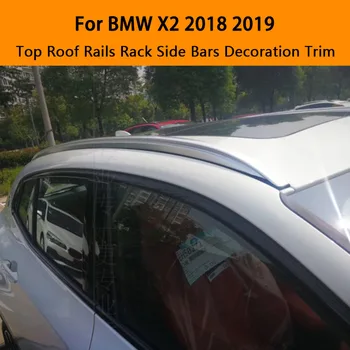 Pre BMW X2 2018 2019 Hliníkovej zliatiny Striebra Top Strešné nosiče Rack Strane Tyče Dekorácie Výbava Auto Príslušenstvo