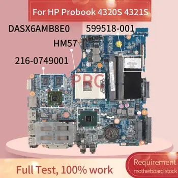 599518-001 599518-501 Pre HP Probook 4320S 4321S Notebook Doske DASX6AMB8E0 216-0749001 HM57 DDR3 Notebook doska